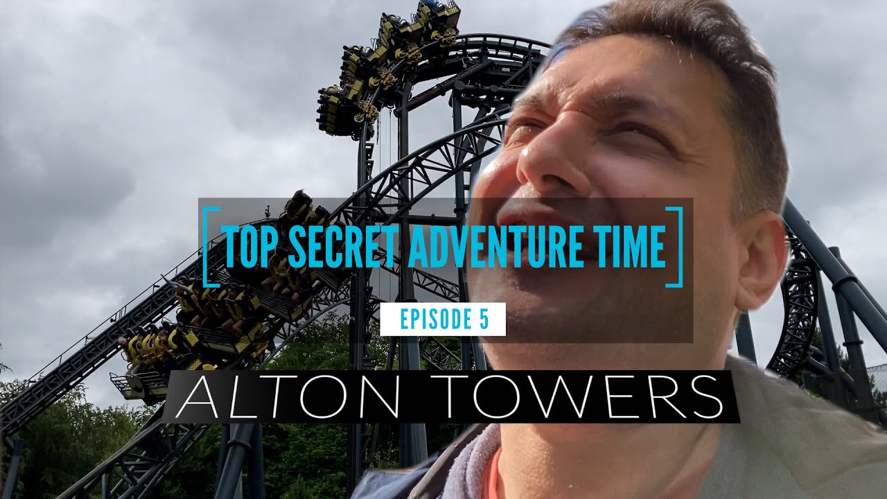 Top Secret Adventure Time Day 5 Alton Towers July 2023