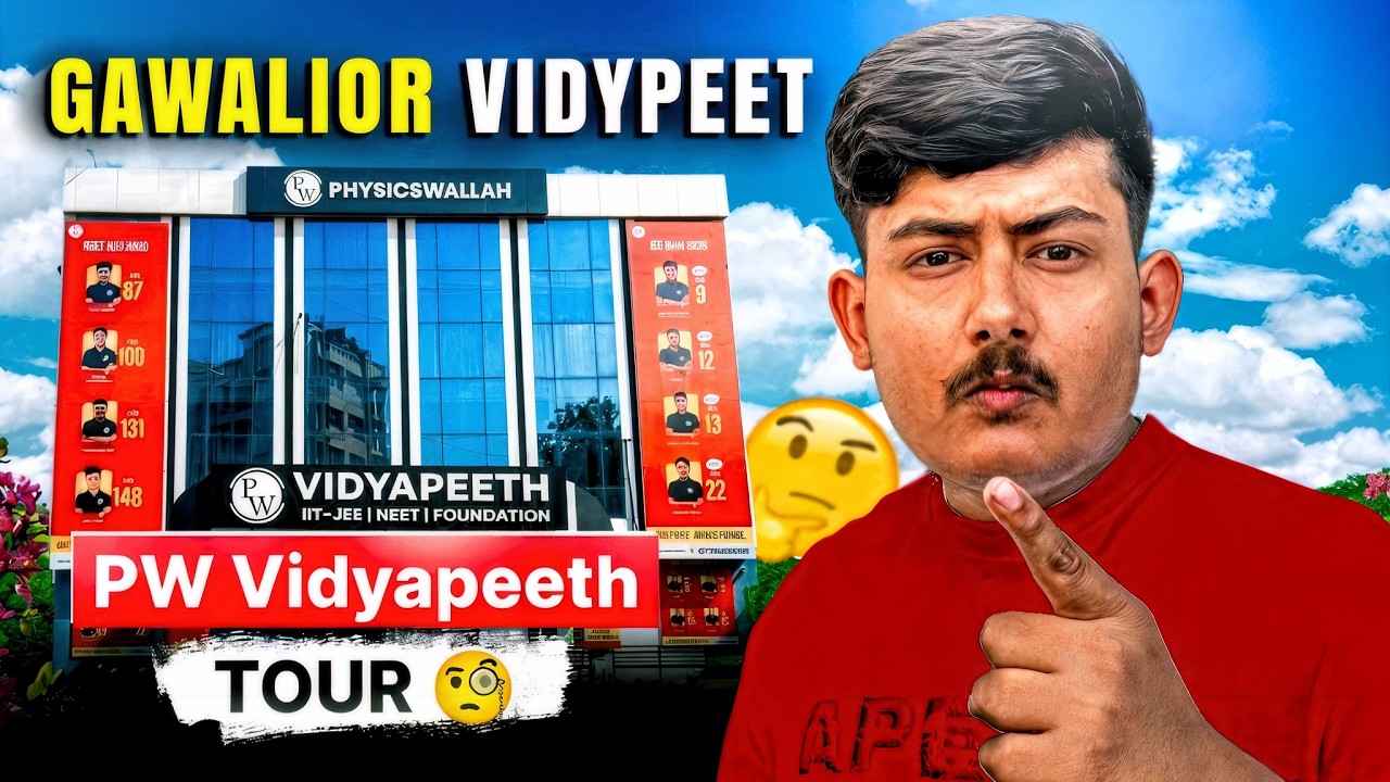 PW Vidyapeeth Gwalior Complete Tour 🔥😎 | Not What I Expected&hellip;......... [ worth or not? ]