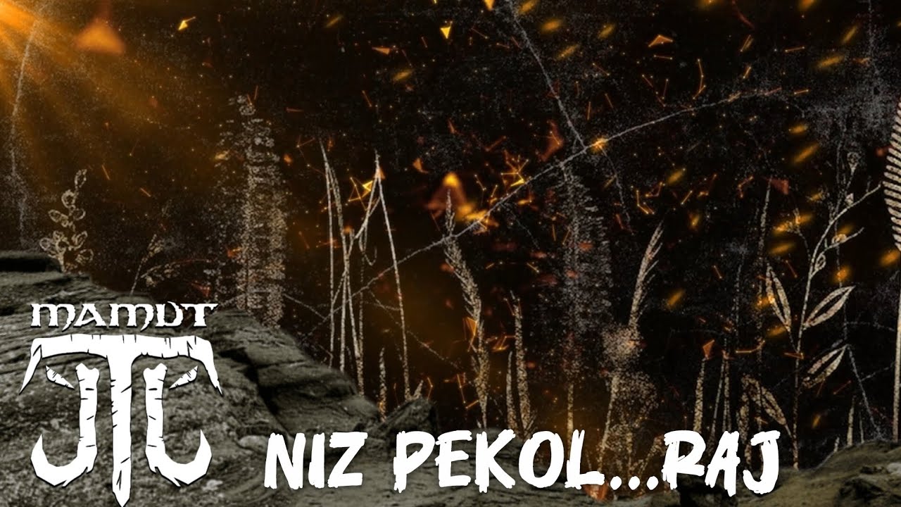 MAMUT - Niz Pekol...Raj (Official Lyric Video)