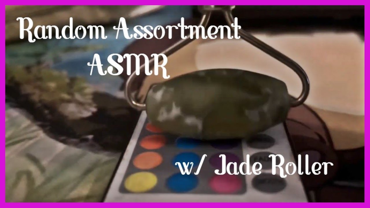 Random Assortment w/ Jade Roller | Lofi ASMR