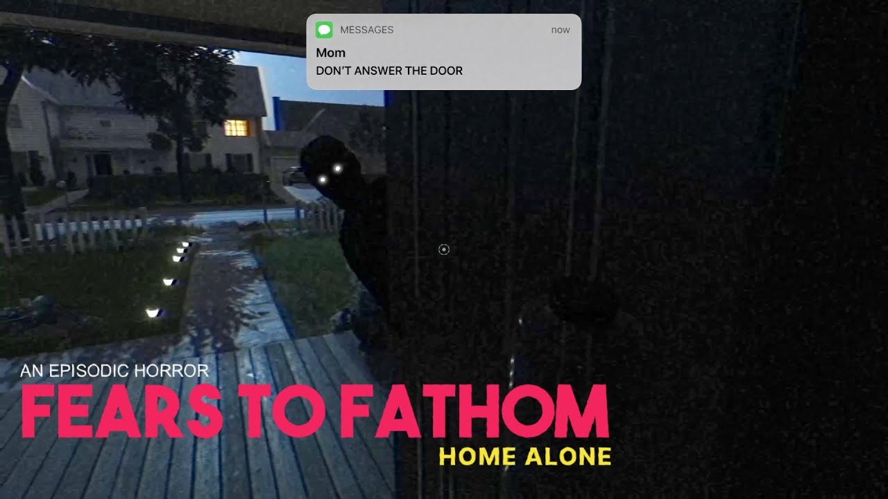 One Terrifying Night | Fear to Fathom: Home Alone (2 Endings)
