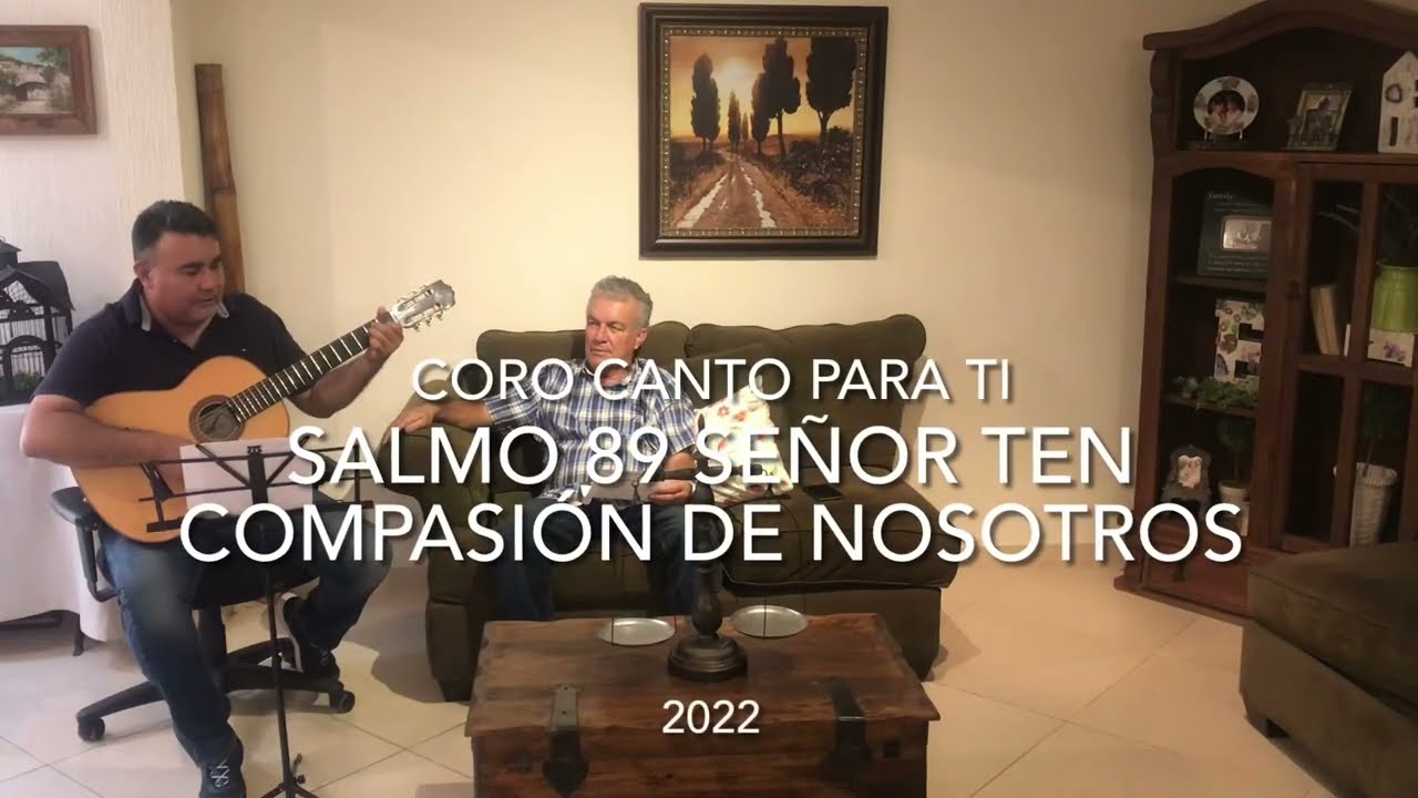 Salmo 89 Señor Ten Compasión De Nosotros