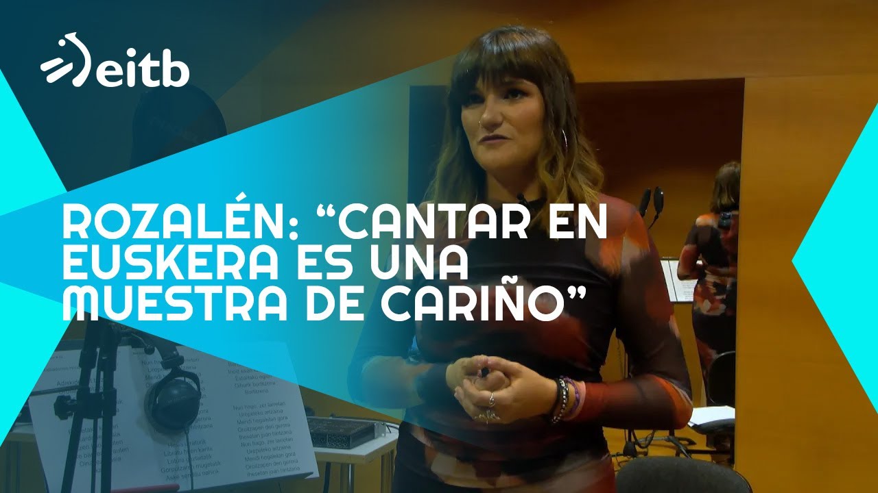 Rozalén: 'Cantar en euskera es una muestra de cariño y respeto a vuestra cultura'