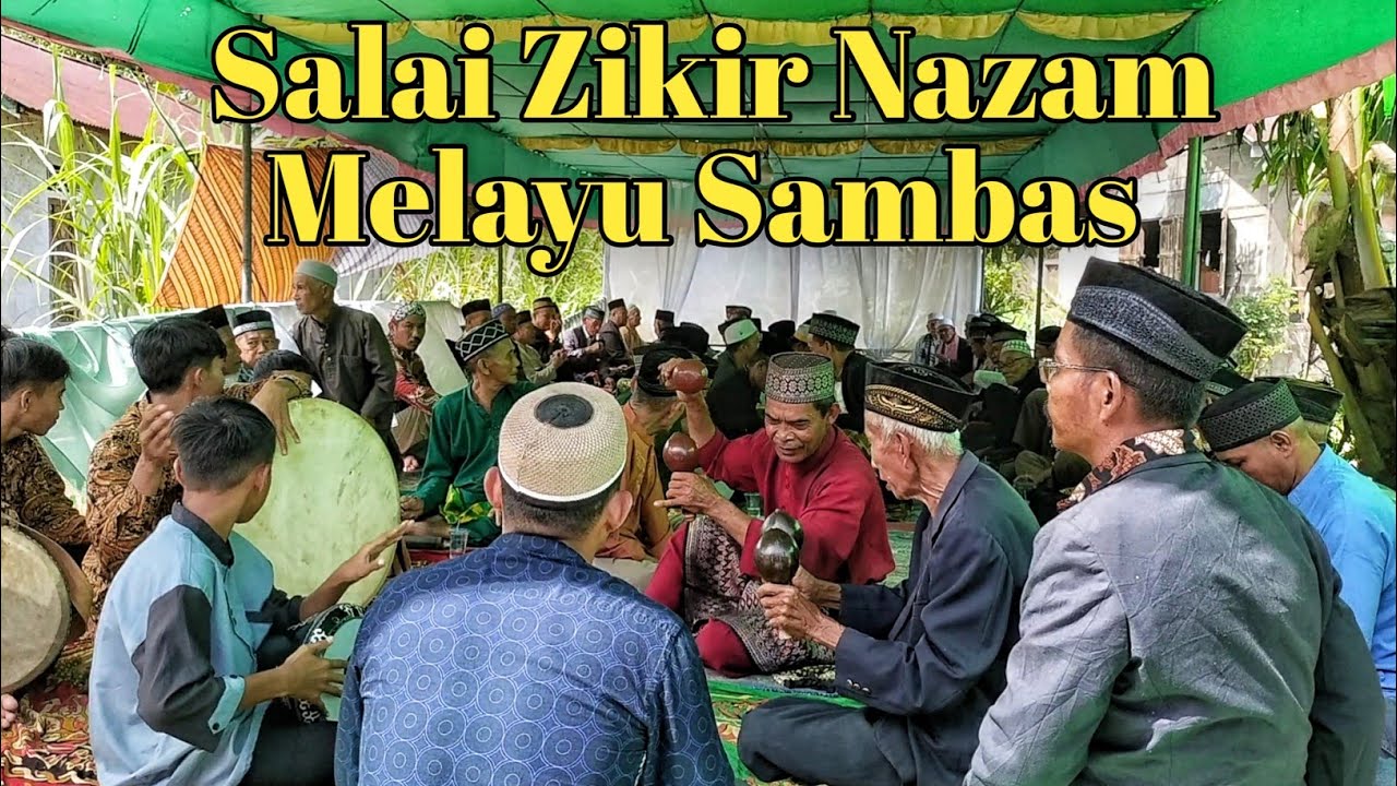 Assalai Zikir Nazam Melayu Sambas