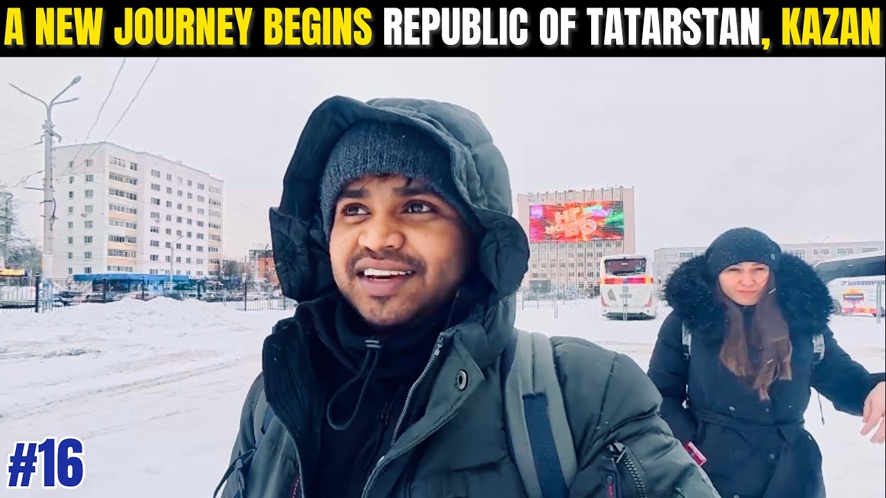 A New Journey Begins Kazan 🇷🇺 Russia !