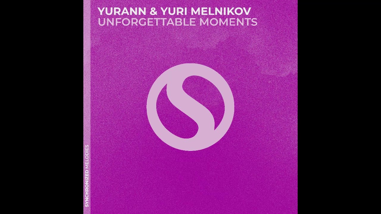 YuraNN & Yuri Melnikov - Unforgettable Moments