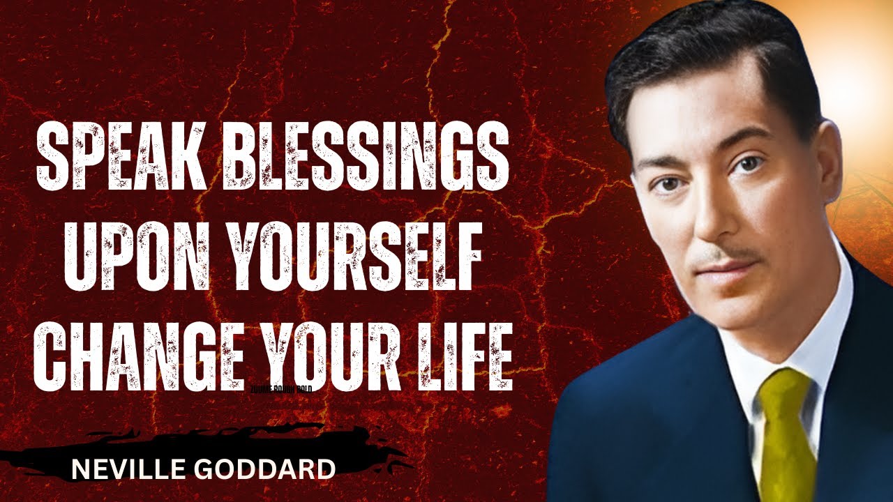 Speak Blessings Upon Yourself: Change Your Life#motivation #chosenones #nevillegoddard #inspiration