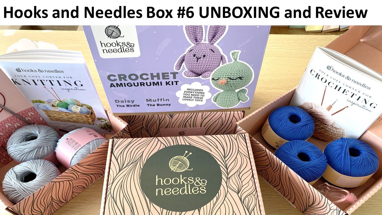Hooks and Needles Box # 6 UNBOXING and Review  