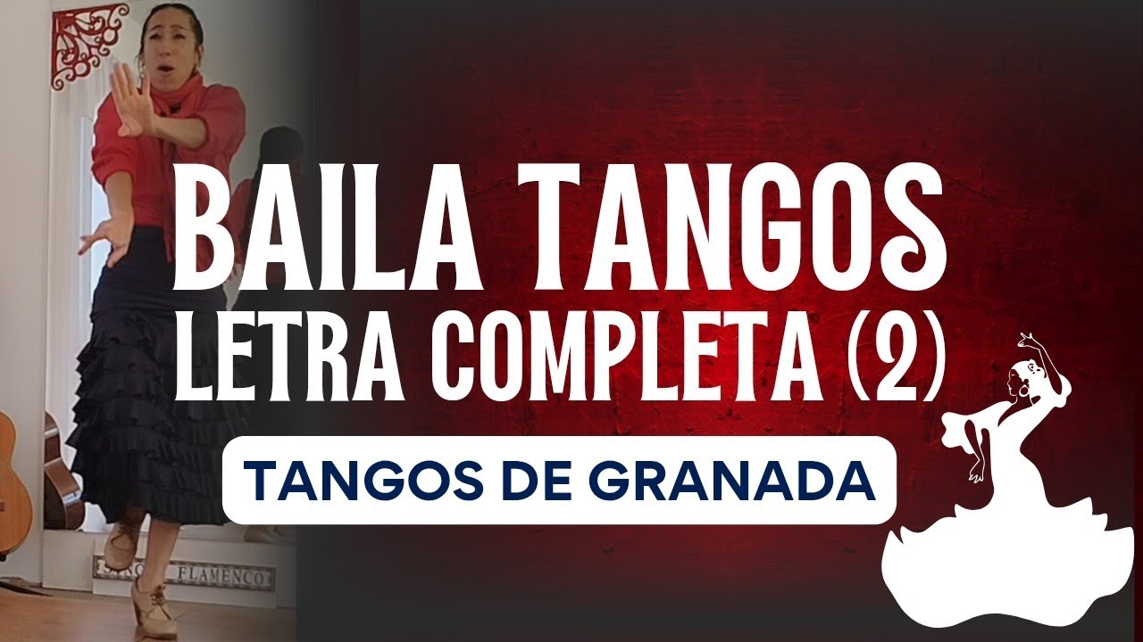 APRENDE TANGOS DE GRANADA | Paso a paso letra con corte y marcajes flamencos