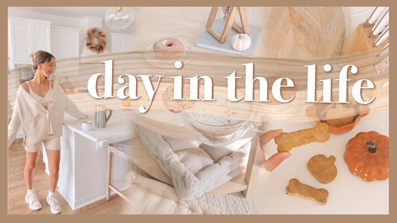DAY IN MY LIFE | autumn bucket list, getting work done, homemade dog treats!