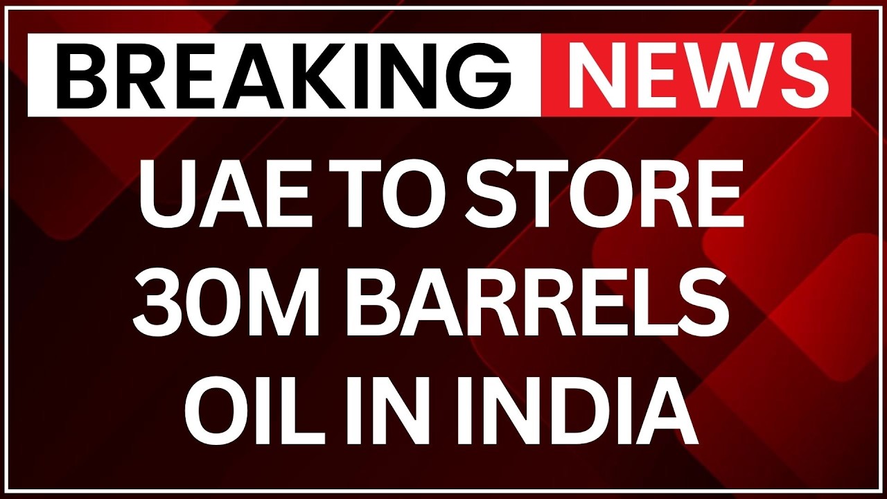 UAE to Store 30M Barrels Oil in India | $5B Investment Announced | Latest News | NewsX