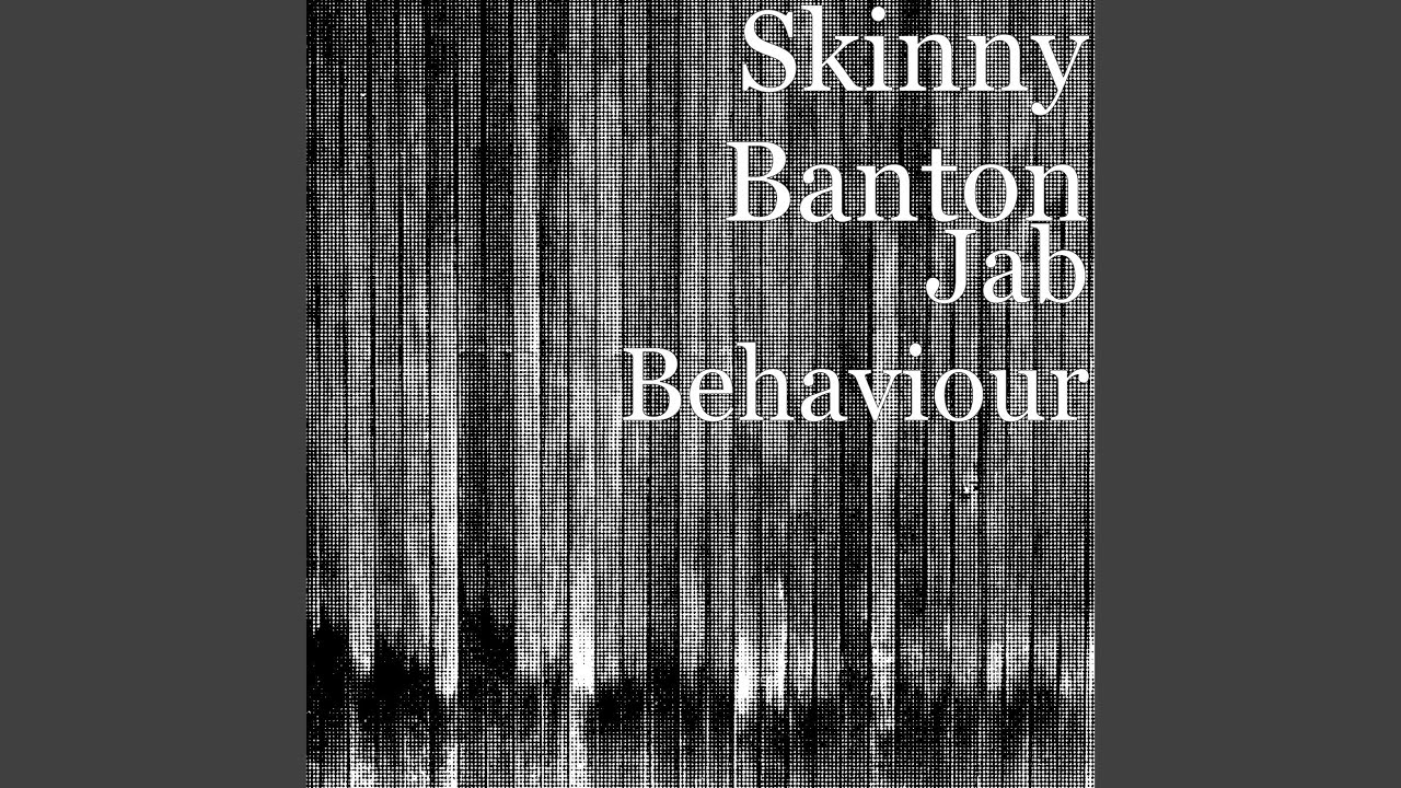 Jab Behaviour