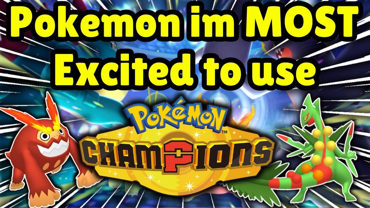 Больше всего я жду возможности использовать в Чемпионах возвращающихся покемонов!