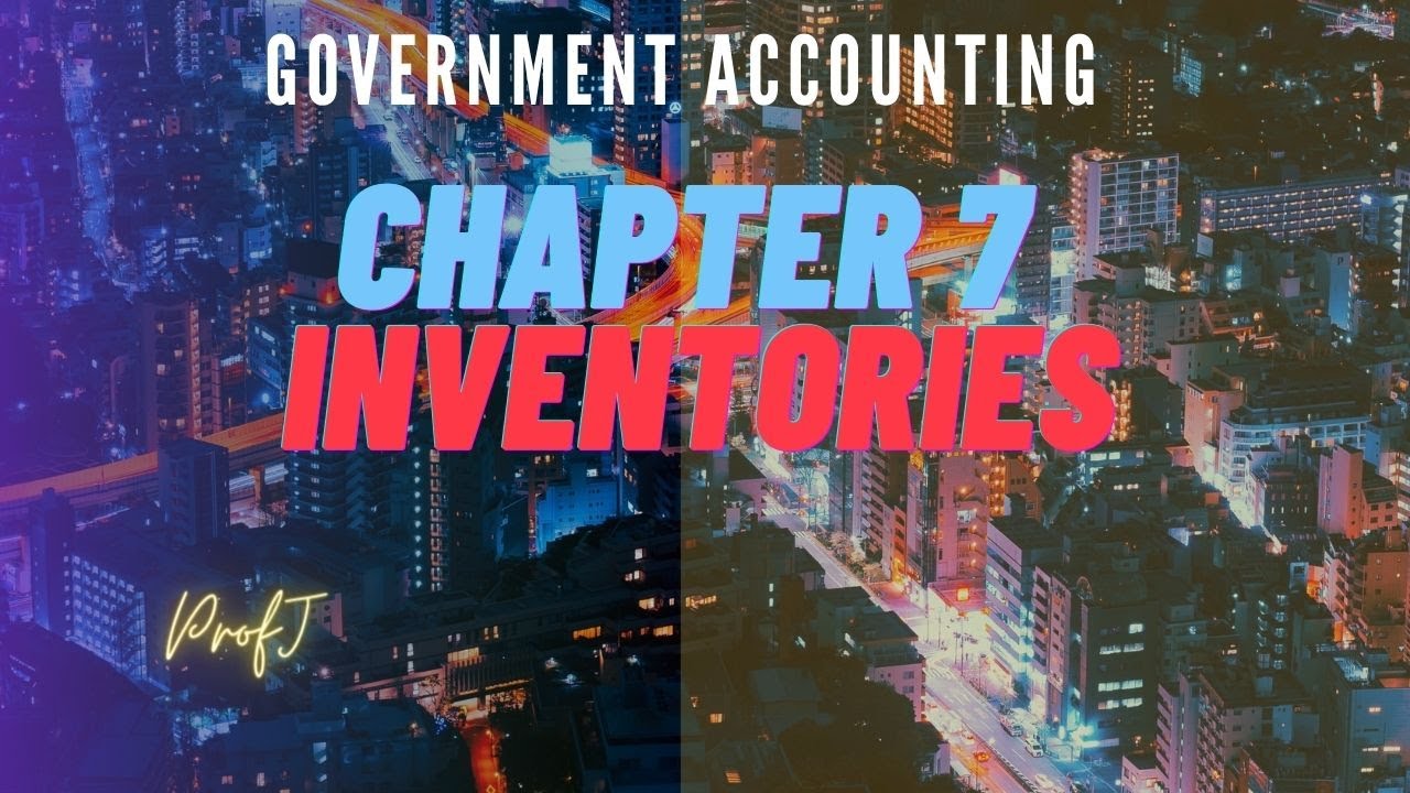 Government Accounting Chapter 7   Inventories