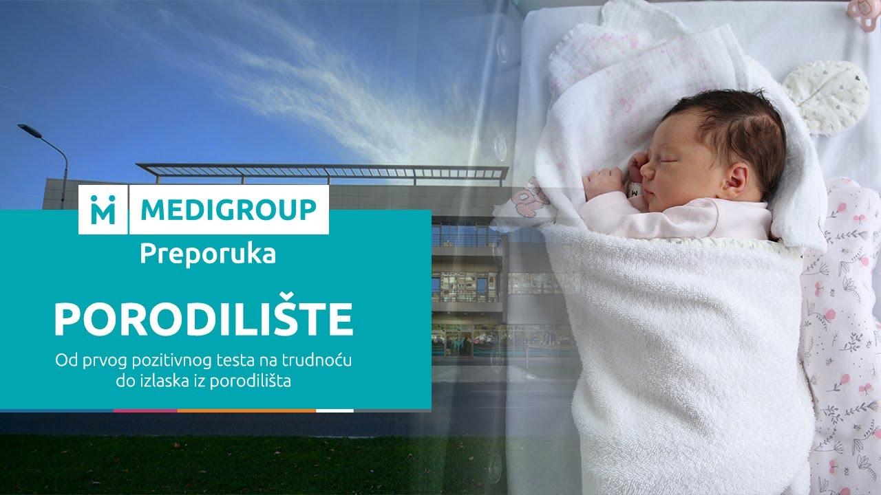 #MediGroupPreporuka 009: Sve o ginekologiji, akušerstvu i neonatologiji u MediGroup porodilištu