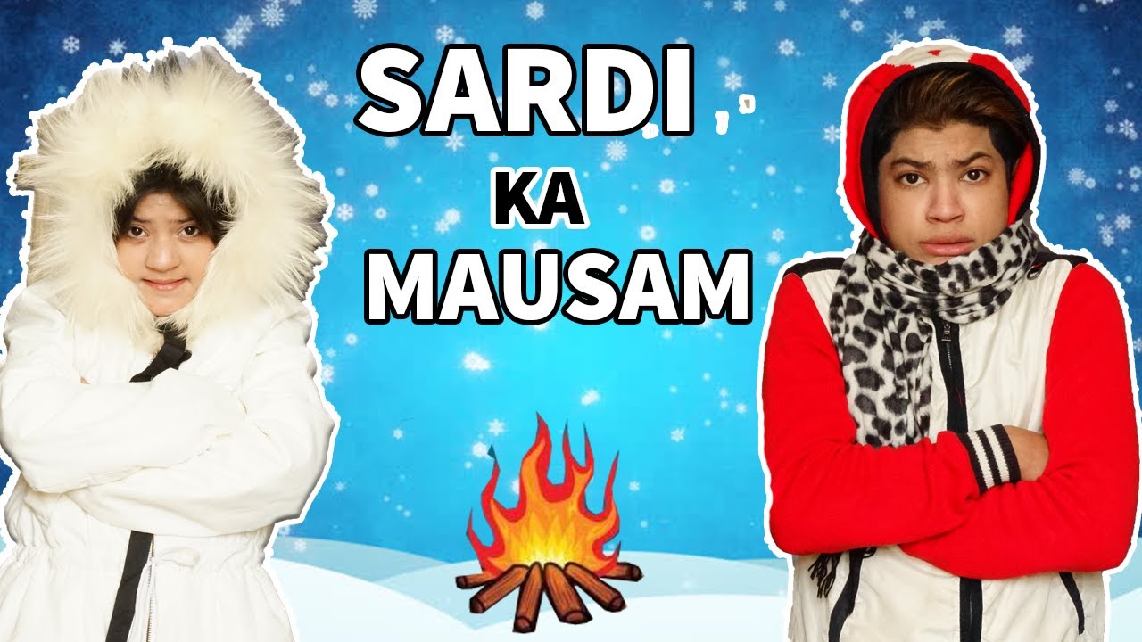SARDI ka MAUSAM  | MoonVines