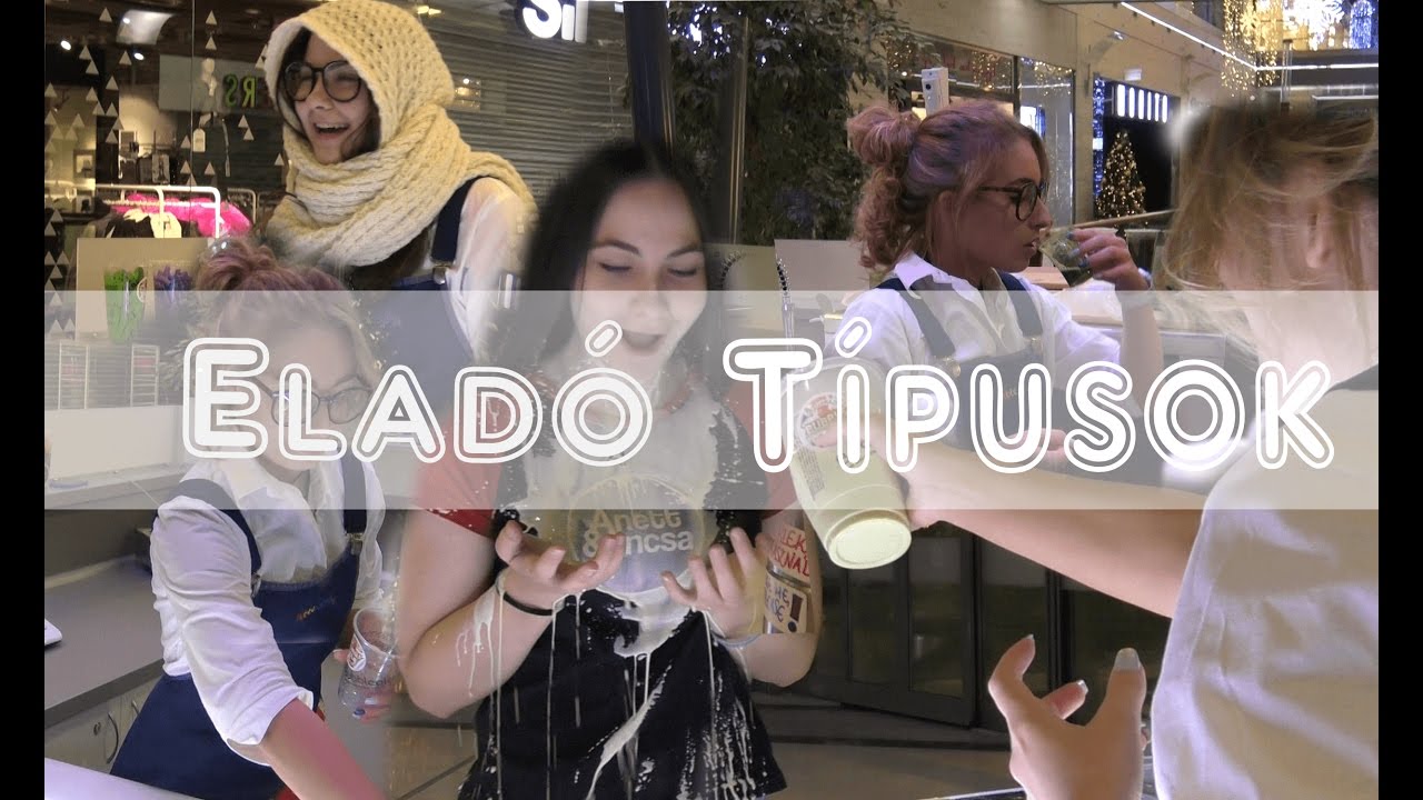 ELADÓ TÍPUSOK - Avagy milyen lehet egy eladó?