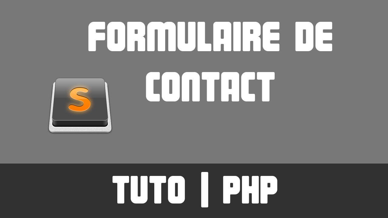 TUTO PHP - Formulaire de contact