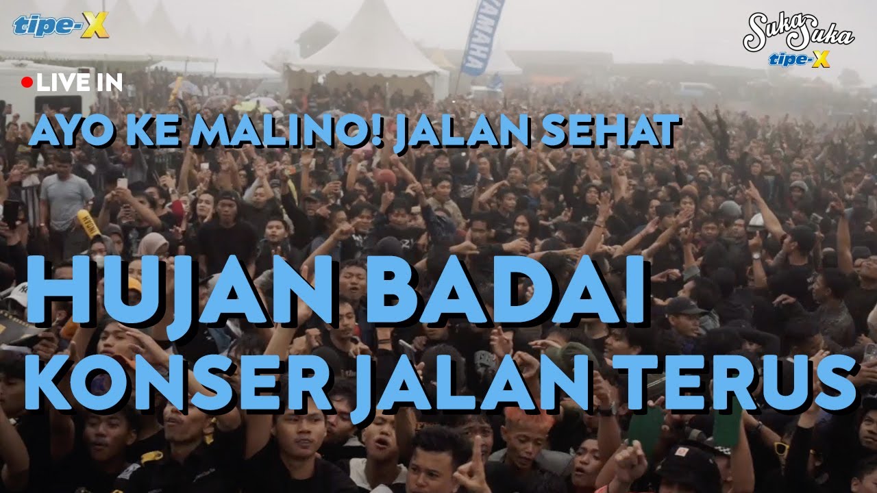 TIPE-X LIVE IN AYO KE MALINO! JALAN SEHAT ! X-FRIENDS ANTI AIR