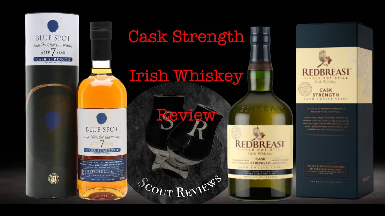 Whiskey Review. Irish Whiskey  - Blue Spot 7 yr and Redbreast Cask Strength 12 yr Review