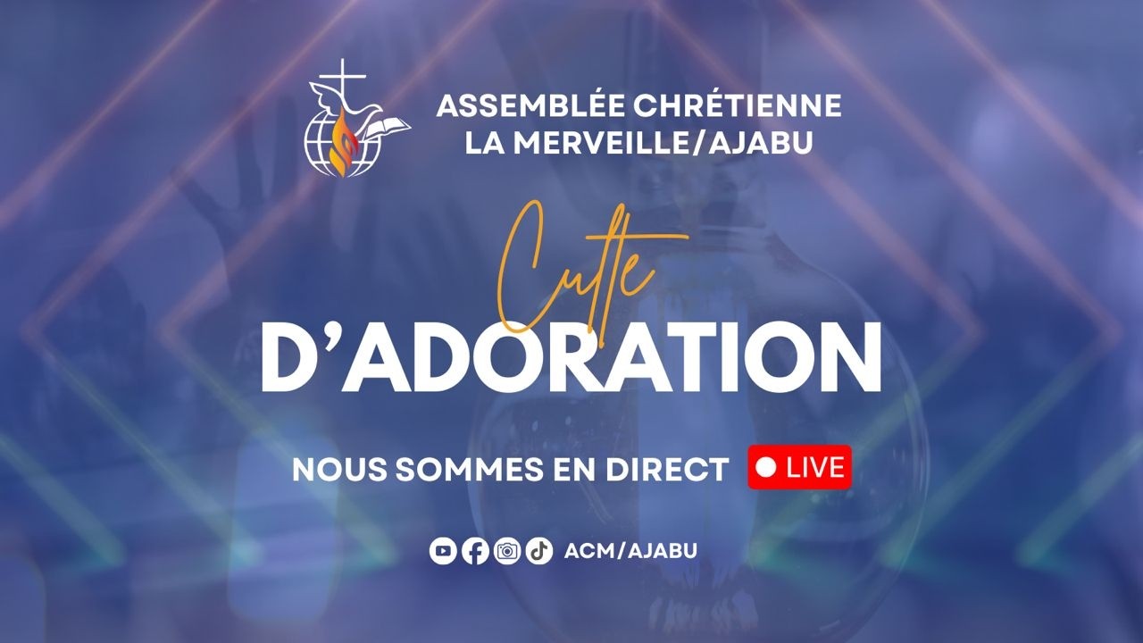 CULTE D’ADORATION
