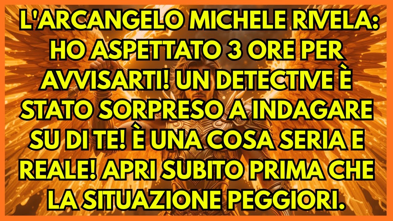 🔍 L'ARCANGELO MICHELE RIVELA: HO ASPETTATO 3 ORE PER AVVISARTI! UN DETECTIVE È STATO SORPRESO A