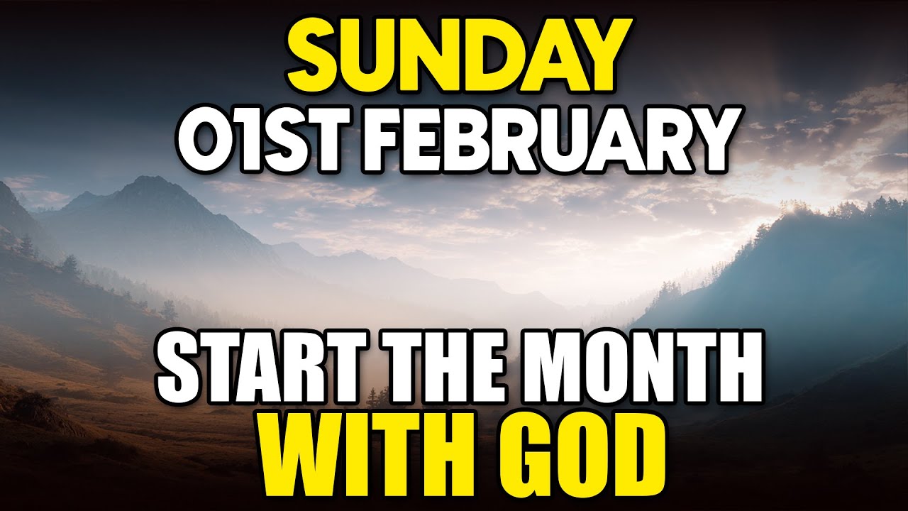 FEBRUARY MORNING PRAYER | Start This New Month With God’s Blessings