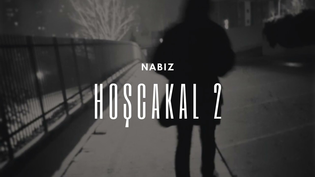 Nabız - Hoşçakal 2 (Eskiler)