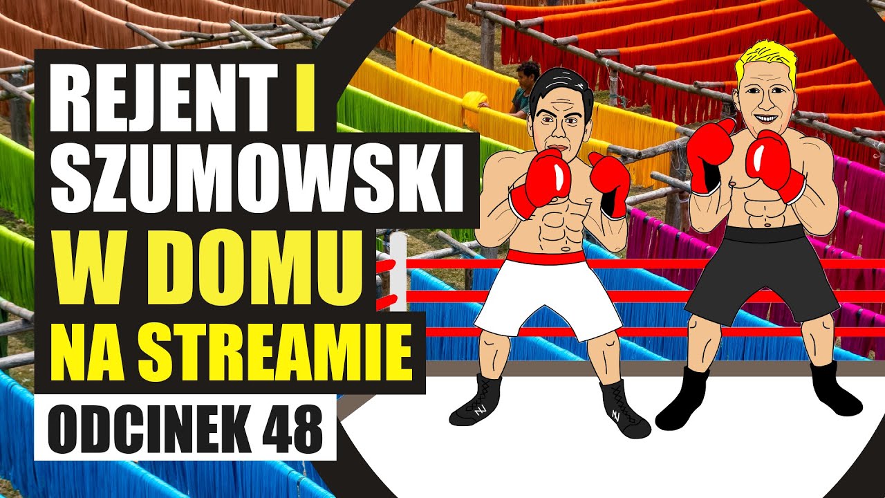 Rejent i Szumowski w domu na streamie - 048 - Szumi jasnowidz