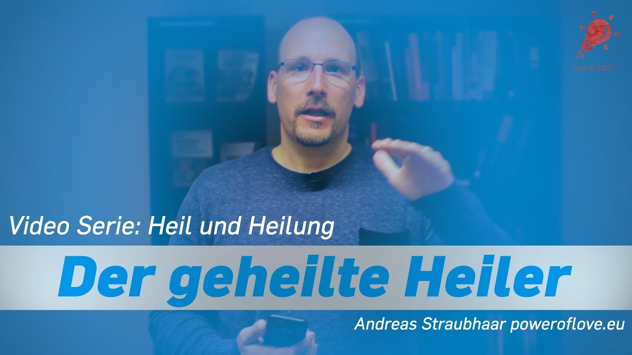 Der geheilte Heiler