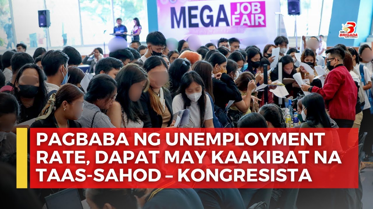 Pagbaba ng unemployment rate, dapat may kaakibat na taas-sahod ayon sa isang...