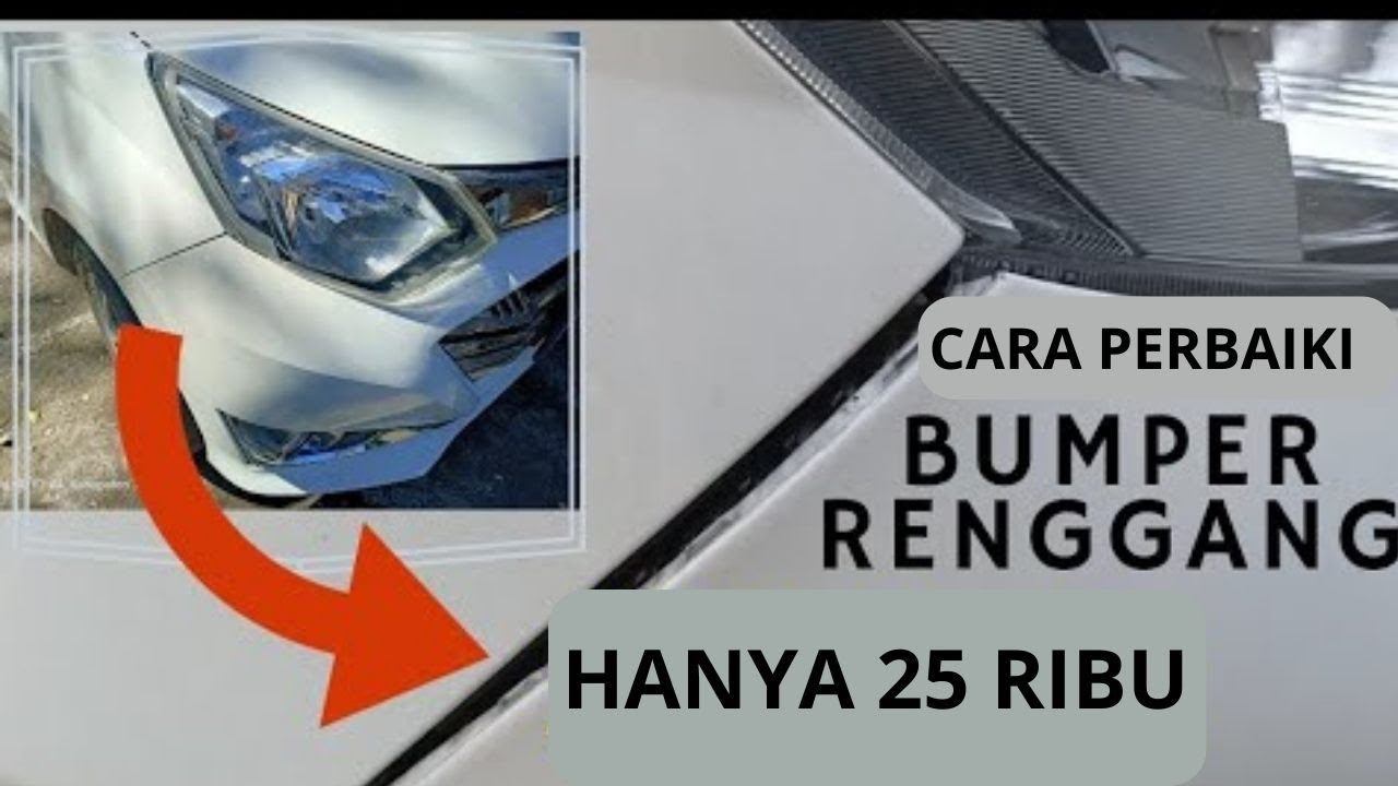 Cara Memperbaiki Bumper Depan Agya yang renggang kendor Modal 25 ribu