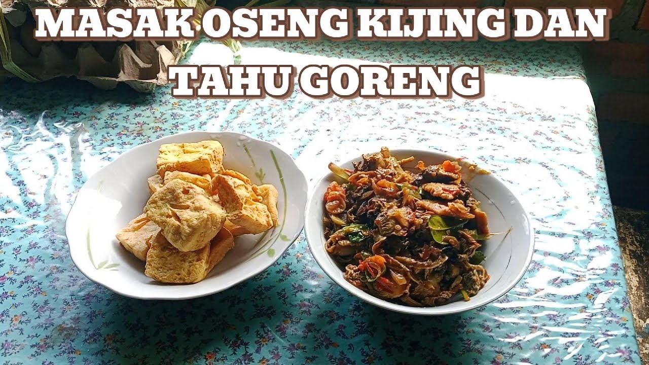 MENU SEDERHANA || MASAK KIJING DAN TAHU GORENG