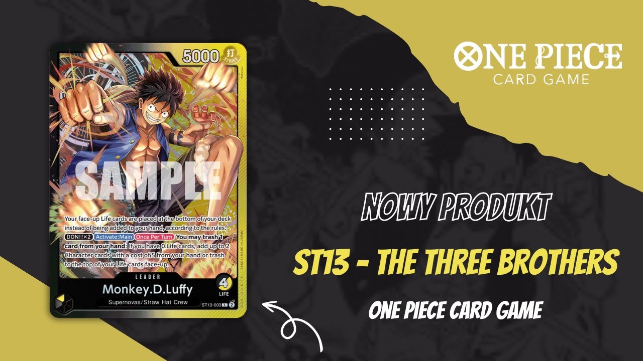 ST13 The Three Brothers Bez Tajemnic | Wszystko  co musisz wiedzieć | One Piece Card Game