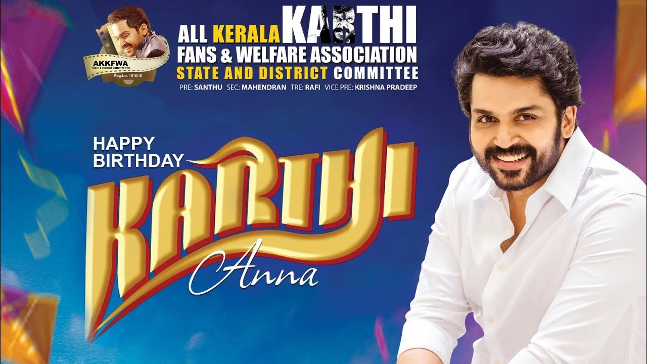 Karthi Birthday Mashup 2025 | Karthi Sivakumar | AKKFWA | VR Creation