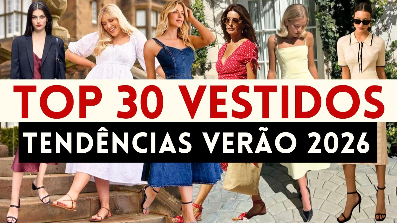 🔴30 VESTIDOS TEND&Ecirc;NCIA  PARA O VER&Atilde;O 2026! TEND&Ecirc;NCIAS 2026!| Maga Moda