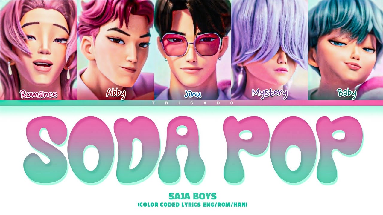 Saja Boys - Soda Pop [K-POP Demon Hunters OST] (Color Coded Lyrics ENG|ROM|HAN)