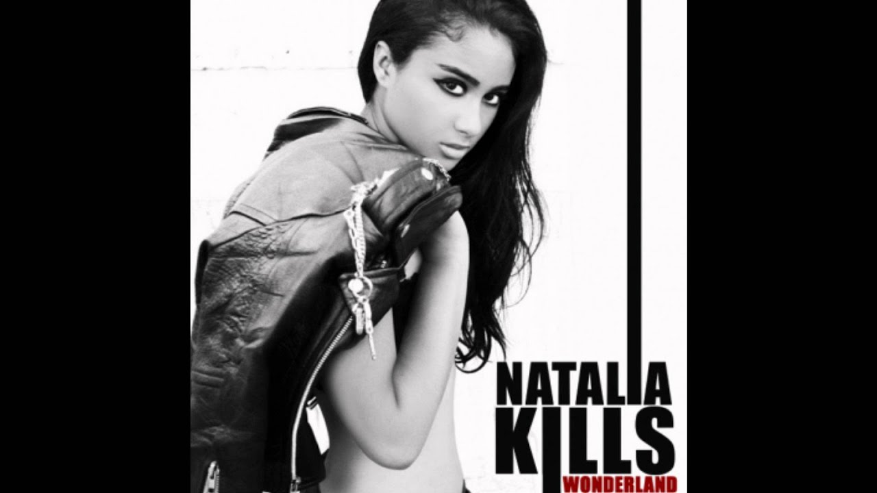 Natalia Kills   Wonderland Danstyle Bootleg