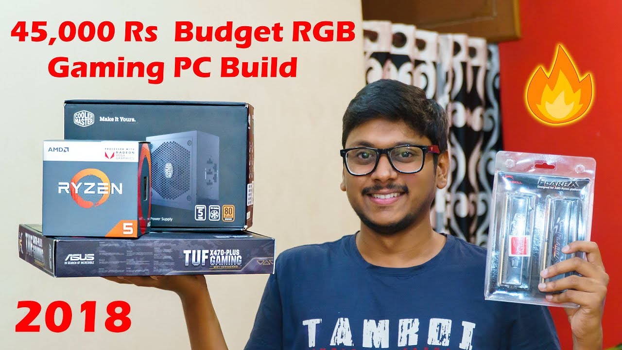 45,000 Rs Budget RGB Gaming PC Build 2018 !!