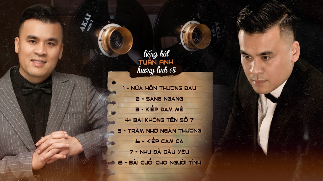 Album Vol 1 Tiếng hát TUẤN ANH Hương Tình Cũ | Nhạc Trữ Tình Bolero Hay Nhất 2022