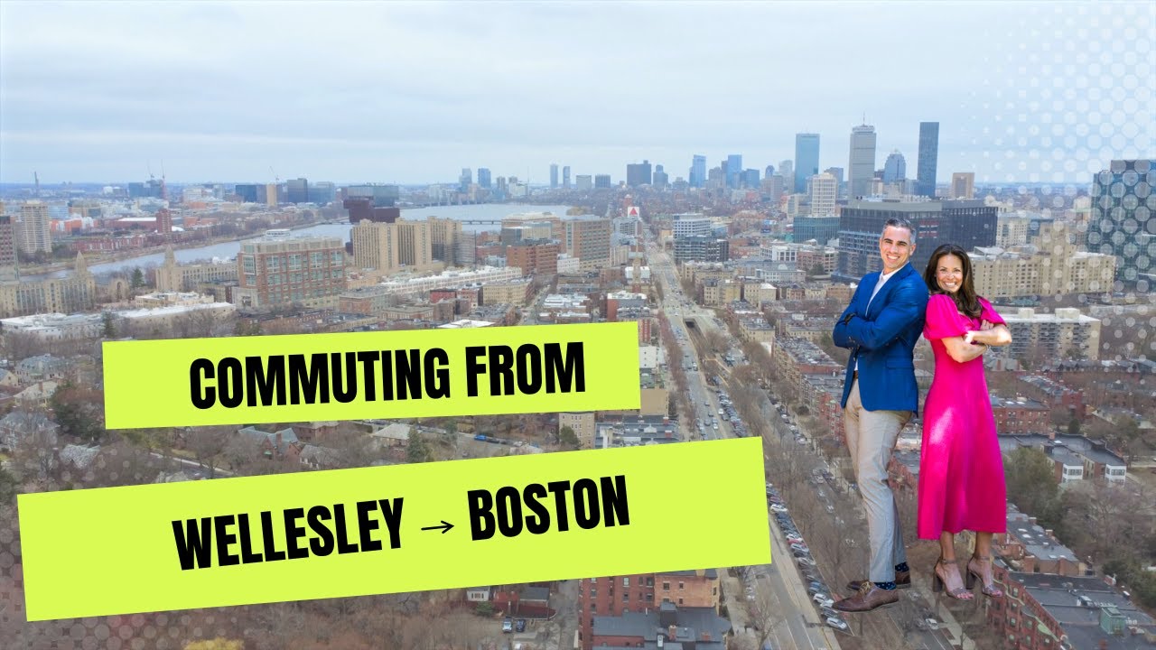 What Suburb Has the Best Commute to Boston? How to Commute from Wellesley to Boston