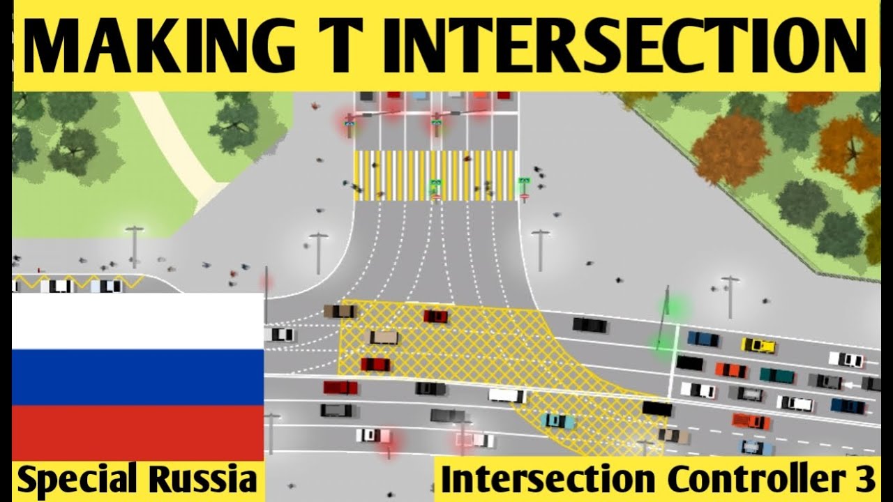 MAKING T INTERSECTION SPECIAL RUSSIA [Москва] IN INTERSECTION CONTROLLER GAME | BAL BAL TV