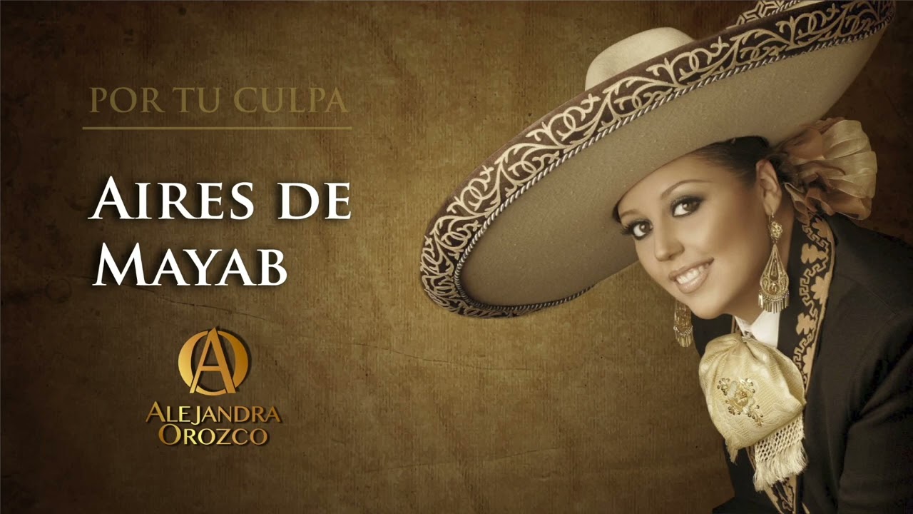 Alejandra Orozco, Aires de Mayab