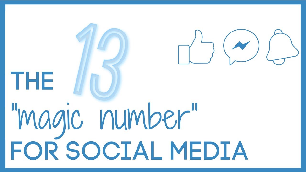 Why 13 Matters for Social Media | Social Media Safety