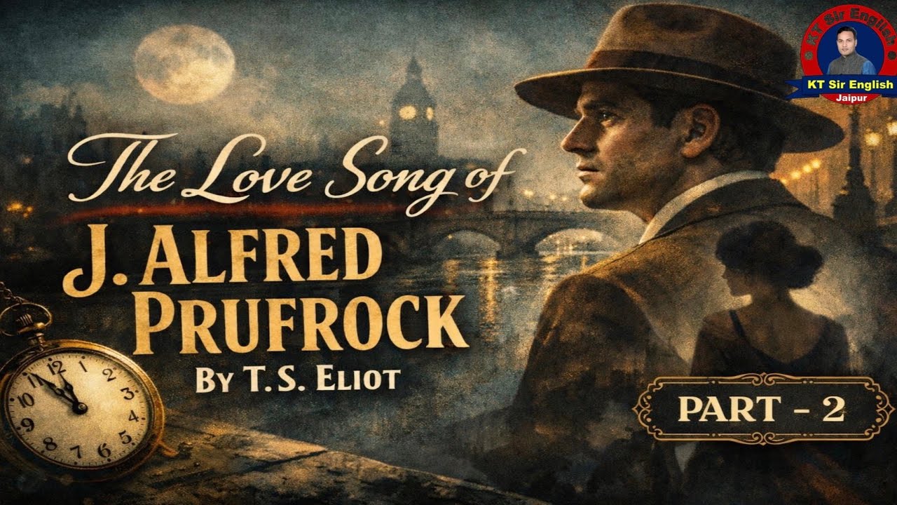 The Love Song of J. Alfred Prufrock by TS Eliot || RPSC Senior Teacher English || KT Sir English  ||
