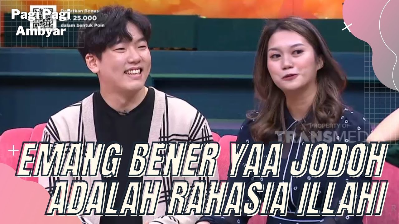 Kisah Tara Erin & Jeon Sangwon, Dari Chatting Hingga Akhirnya Nikah | PAGI PAGI AMBYAR (17/6/22) P3