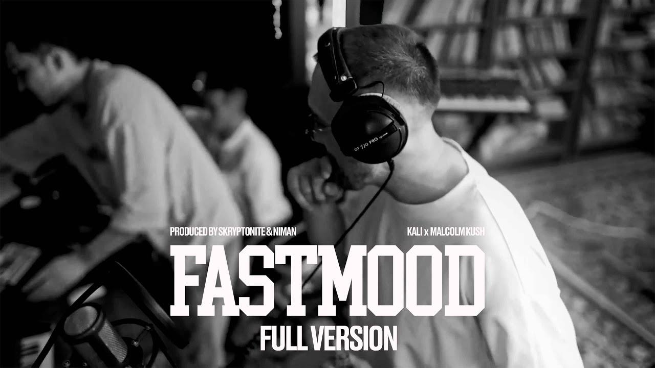 FastMood #1 - Kali, Malcolm Kush (full version)