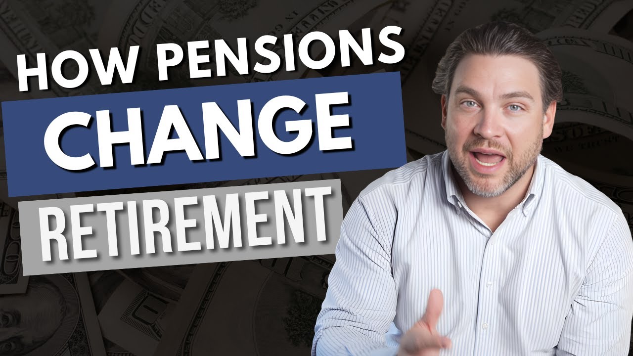 Retiring With a Pension  - How it changes everything