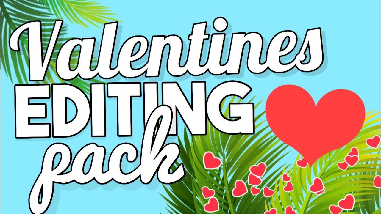 Valentines Day Editing Pack | titles, transitions, overlays, and more!!  iEditingX