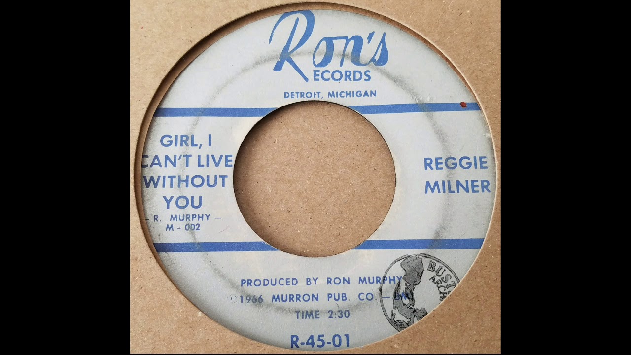 Reggie Milner - Girl, I can't live without you
